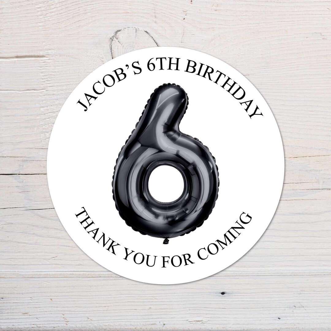 Personalised 6th Birthday Vinyl Stickers, Thank You for Coming Circle ...