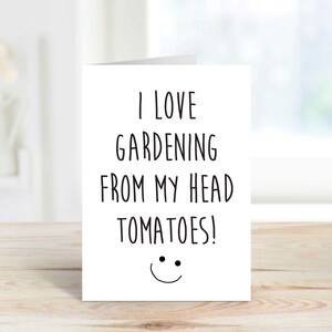 Carte de jardinage J'aime jardiner Mon collègue Carte du jardinier Tomates me vient de ma tête