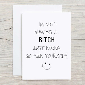 Bitch Birthday Card | Funny Greeting Card for Friends | Humorous Birthday Wishes for Besties & Close Friends