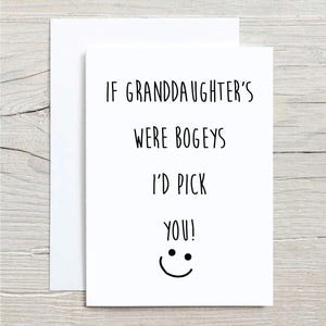 Granddaughter Card If Granddaughter's Were Bogeys I'd Pick You Greeting Birthday Card