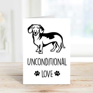 Sausage Dog Card Unconditional Love Card Birthday Card