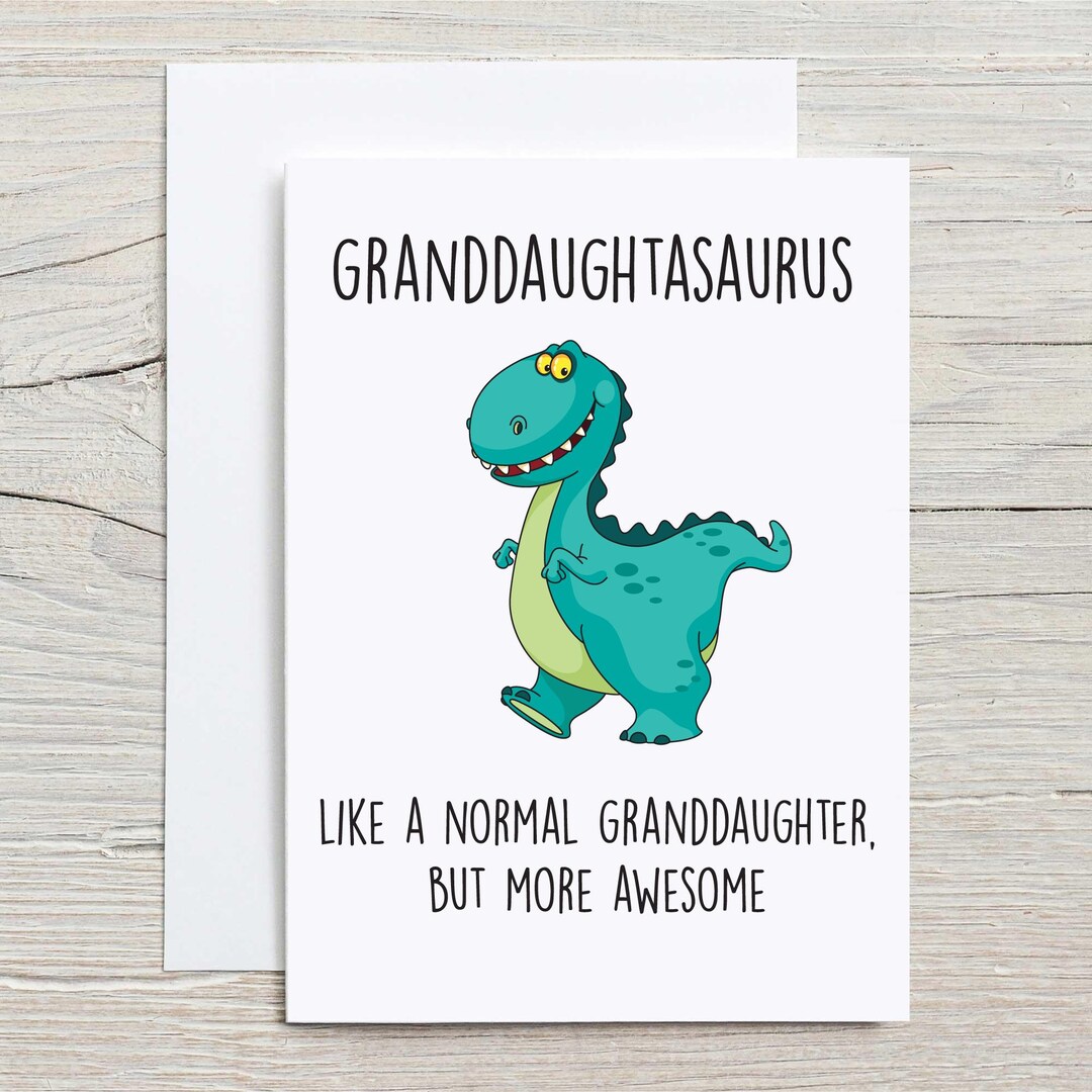 Grandadasaurus Card Granddaughter Dinosaur Card, Grandaughtasaurus Like A Normal ...