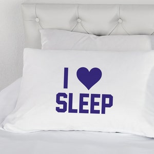 White Pillowcase, Blue Text I Love Sleep Boys Printed Pillow Case Teenagers Bed