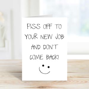Si vous quittez la carte, vous vous énervez pour votre nouveau travail et ne revenez pas avec un collègue responsable de la carte