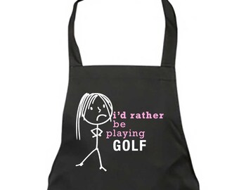 Golf Apron Ladies Black I'd Rather Be Playing Golf Apron Mothers Day Birthday Christmas Gift Idea Friend