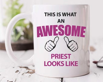 Mug - This Is What An Awesome Priest Looks Like | Novelty Gift for Vicar, Church, or Religious Friends