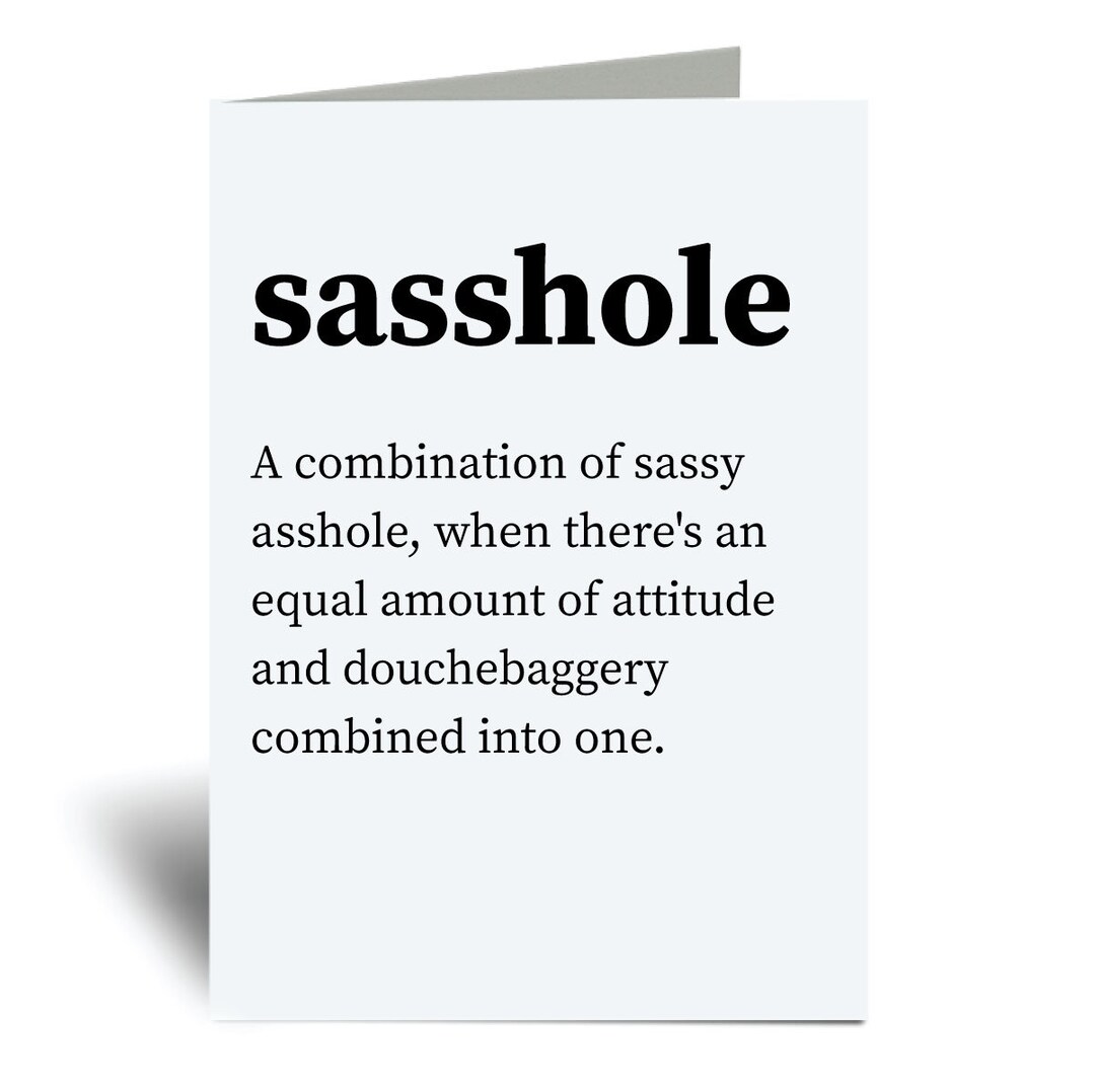 Sasshole Card Urban Dictionary Definition Greeting Birthday Etsy