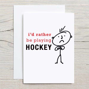 Hockey Card Men's I'd Rather Be Playing Hockey Funny Greeting Birthday Card Fathers Day Husband