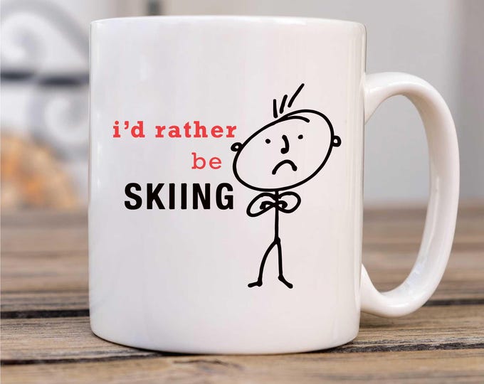 Present for Skiing Enthusiasts | I'd Rather Be Skiing Mug | Ceramic Gift for Dad or Boyfriend | Unique Winter Sports Cup