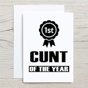 Cunt Card 1st Cunt Of The Year Award Greeting Birthday Card Fathers Day