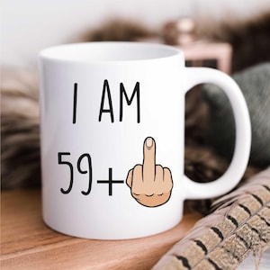 60th Birthday Mug | Funny 59+1 Gift for Him & Her | Unique 60th Birthday Gift Idea | Ceramic Coffee Cup