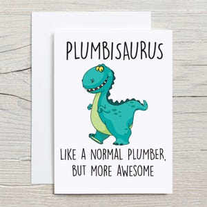 Carte dinosaure plombier Plumbisaurus, voeux, carte anniversaire, fête des pères
