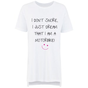 Oversized Snoring Nightie I Don&#39;t Snore I Just Dream That I Am A Motorbike Present Mothers Day