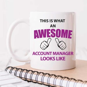 Account Manager Mug - This Is What an Awesome Account Manager Looks Like | Ceramic Novelty Gift Cup for Managers & Professionals