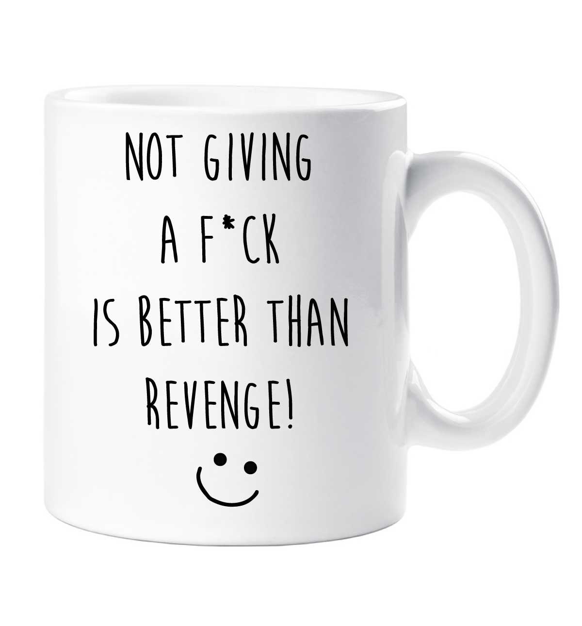 Karma Mug Not Giving A Fck is Better Than Revenge Funny - Etsy