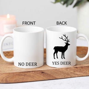 mug - Yes Deer No Deer Husband Novelty Cup, Funny Gift for Men, Unique Coffee Mug for Him, Perfect Gag Gift Idea
