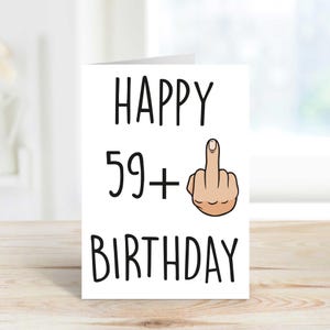 Carte de 60e anniversaire Carte de voeux drôle 59+1