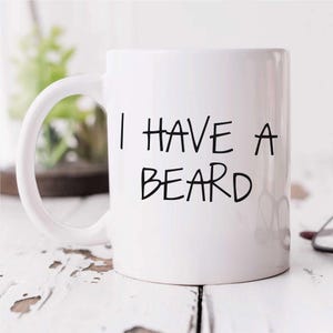 Mug I Have a Beard - Funny Ceramic Novelty Gift for Beard Lovers, Perfect for Valentine&#39;s Day