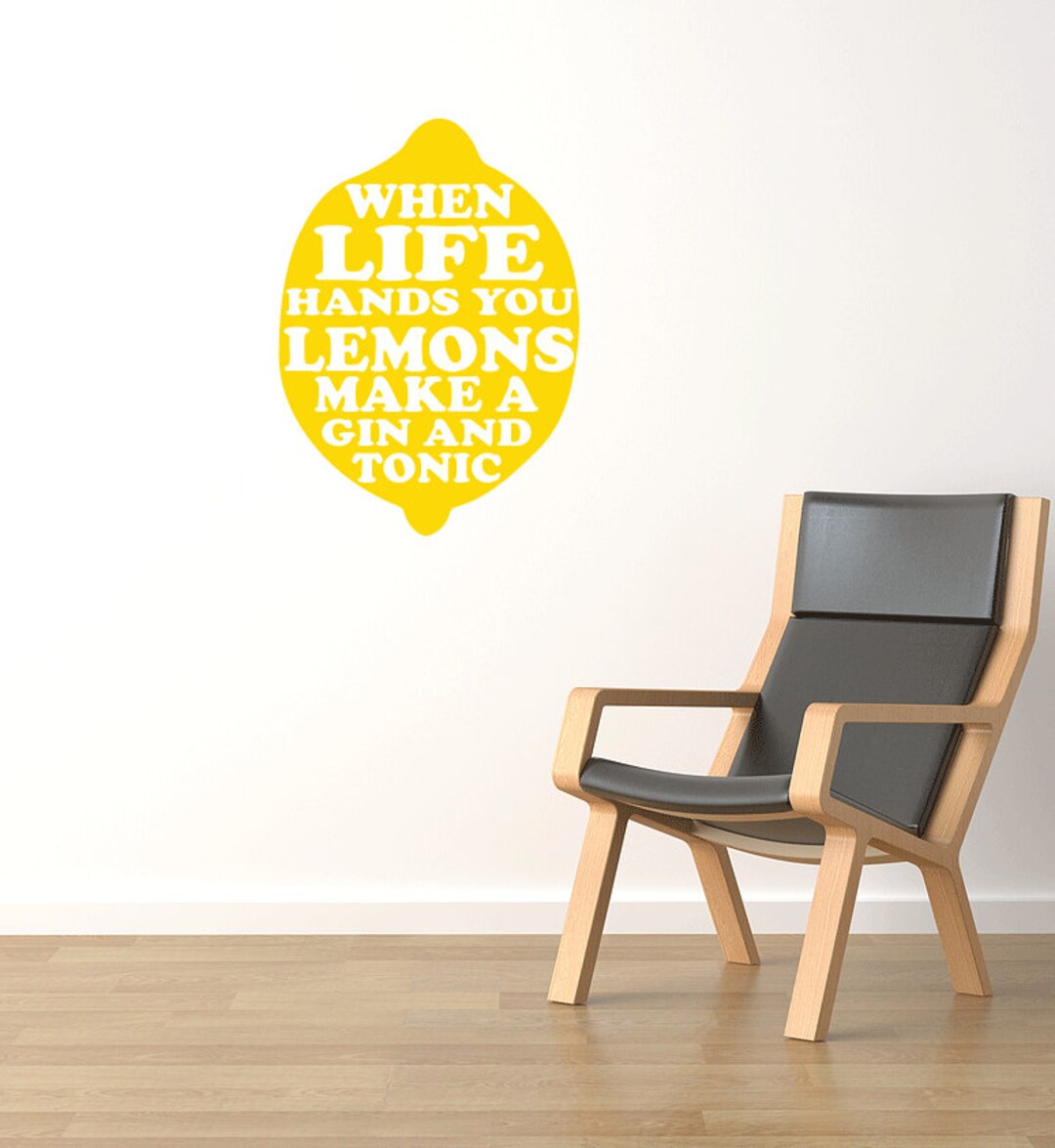 When Life Gives You Lemons Wall Decal Insprational Quote Etsy