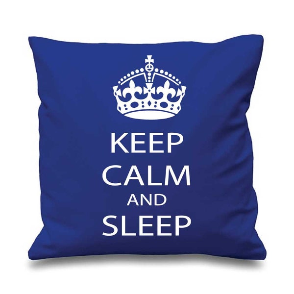 Keep Calm Cushion Cover Keep Calm And Sleep Bedding Teenager Present Gift Student