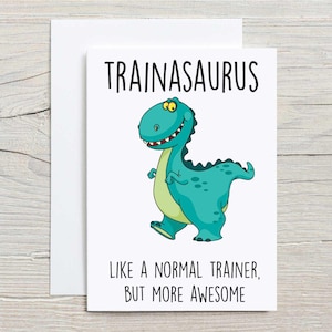 Carte de dinosaure dresseur, Trainasaurus comme un dresseur normal mais carte d'anniversaire plus impressionnante
