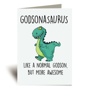 Godson Card Godsonasaurus Dinosaur Greeting Birthday Card