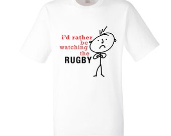 Mens Rugby Tshirt I'd Rather Be Watching The Rugby White Top Tee Funny Novelty Dad Boyfriend Gift