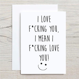 Carte de petite amie Je t'aime te baiser, je veux dire, je t'aime, voeux drôle Carte d'anniversaire Saint Valentin