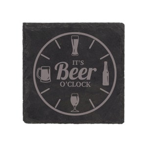 Slate Coaster It&#39;s Beer O&#39;clock Present Engraved