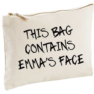 Personalised Make Up Bag This Bag Contains Personalized Face canvas Funny Girlfriend Friend Mum Gift