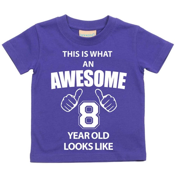 Awesome 8 Year Old Shirt - 8th Birthday T-Shirt Awesome 8 Year Old Shirt - 8th Birthday T-Shirt