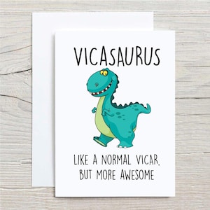 Carte de voeux Vicasaurus Dinosaur Vicar - Carte d'anniversaire pour la fête des pères, design amusant pour enfants et adultes, parfaite pour toutes les occasions