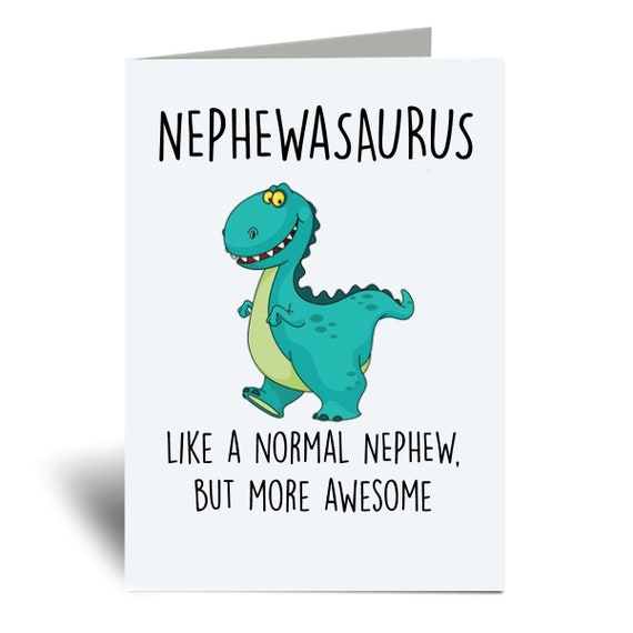 Dinosaur Nephew Birthday Card To My Special Nephew Have A 