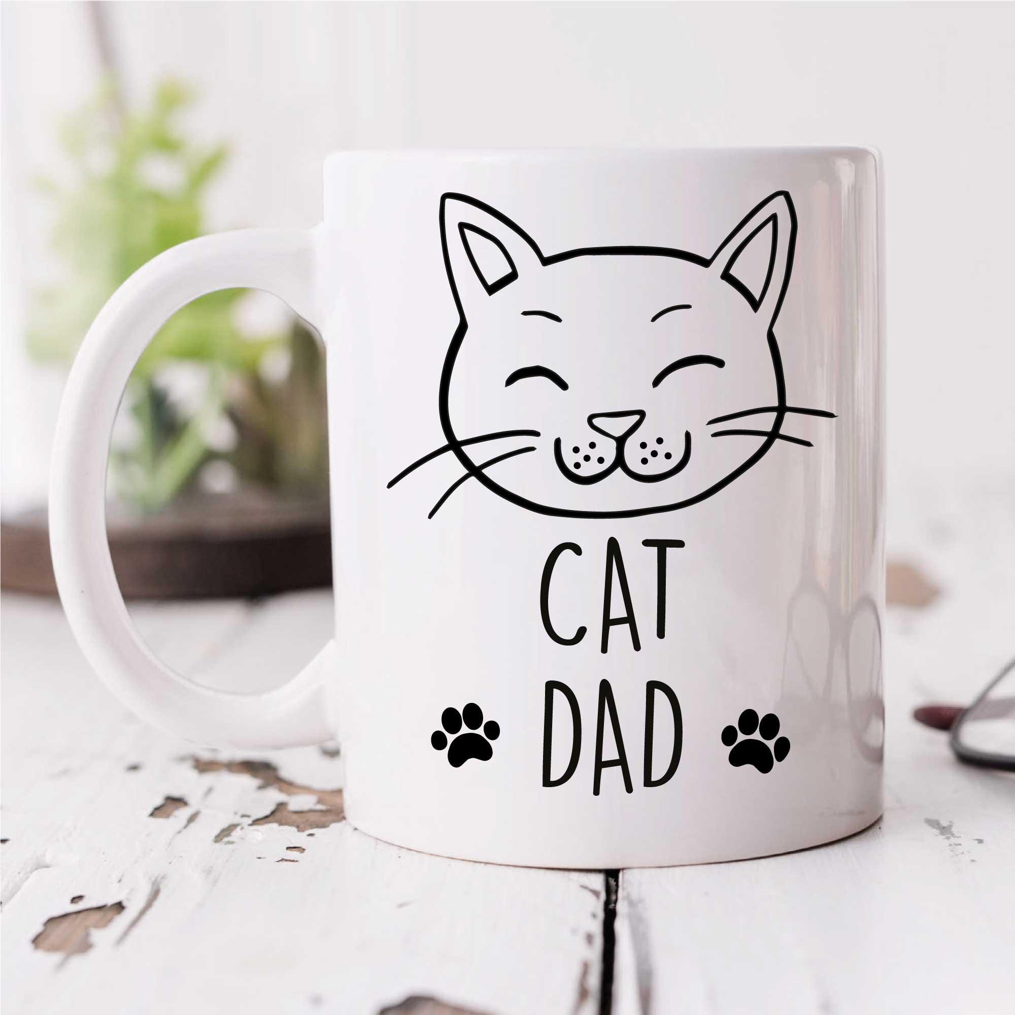 Printed Mug Dear Cat Dad Coffee Mug Cat Dad Coffee Mug, You Are