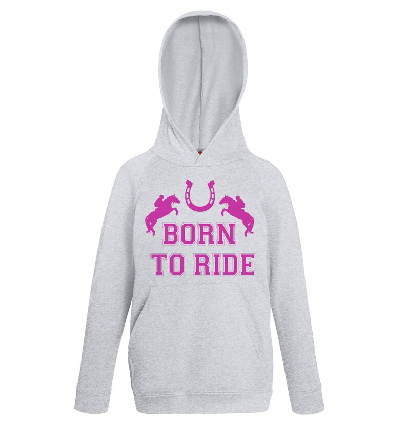 Kids Horse Hoodie Born to Ride Grey From Age 1 to 13 Years Hoody Horse
