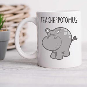 Mug – Teacherpotomus Hippo Teacher Mug, Thank You Gift for Educators, Cute Coffee Cup, Unique Teacher Appreciation Present