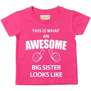 Big Sister T Shirt This Is What An Awesome Big Sister Looks Like Tshirt Kids Sibling Text Children New Born Gift Present