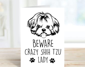 Biglietto d'auguri, Shih Tzu Lady, biglietto per compleanno, festa della mamma, regalo divertente per amanti dei cani, formato A6, carta di alta qualità 280 g/m², interno vuoto, stampa professionale.