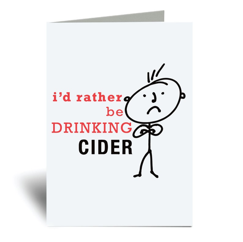 Cider Card Men's I'd Rather Be Drinking Cider Funny Etsy Nederland