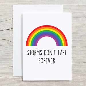 Carte arc-en-ciel, les tempêtes ne durent pas pour toujours, carte d'anniversaire motivante pour un ami