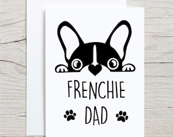 Frenchie Dad Dog Card Greeting French Bulldog Pet Card Birthday Fathers Day