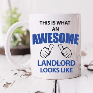 Mug Awesome Landlord - This Is What an Awesome Landlord Looks Like - Ceramic Novelty Gift for Home or Office