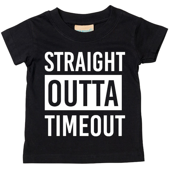 Straight Outta Timeout Funny Gift T Shirt Men, Women, Kids Straight Outta Timeout Funny Gift T Shirt Men, Women, Kids
