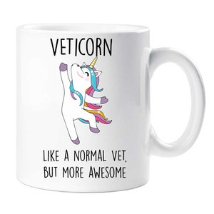 Veticorn Mug Unicorn Like A Normal Vet, But More Awesome
