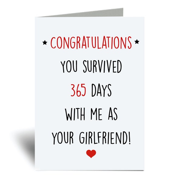 1 Year Boyfriend Anniversary Card Congratulations You Have Survived 365 Days With Me As Your Girlfriend