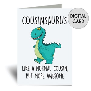 Cartão Cousinasaurus para impressão, download digital, saudação de aniversário, primo instantâneo para download