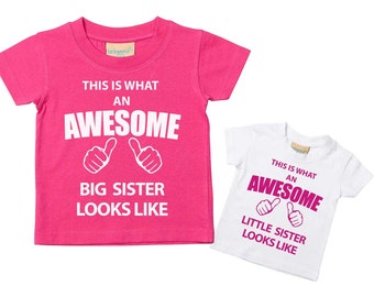 This Is What Awesome Big Sister Looks Like T-Shirt Sisters This Is What Awesome Big Sister Looks Like T-Shirt Sisters
