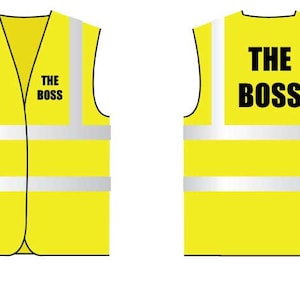 Hi Vis Vest Viz The Boss Front And Back Safety Vest Reflective Site Work Clothing Black Text Workwear
