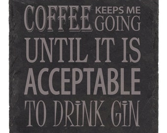 Slate Coaster Coffee Gin Friend Gift Present Engraved