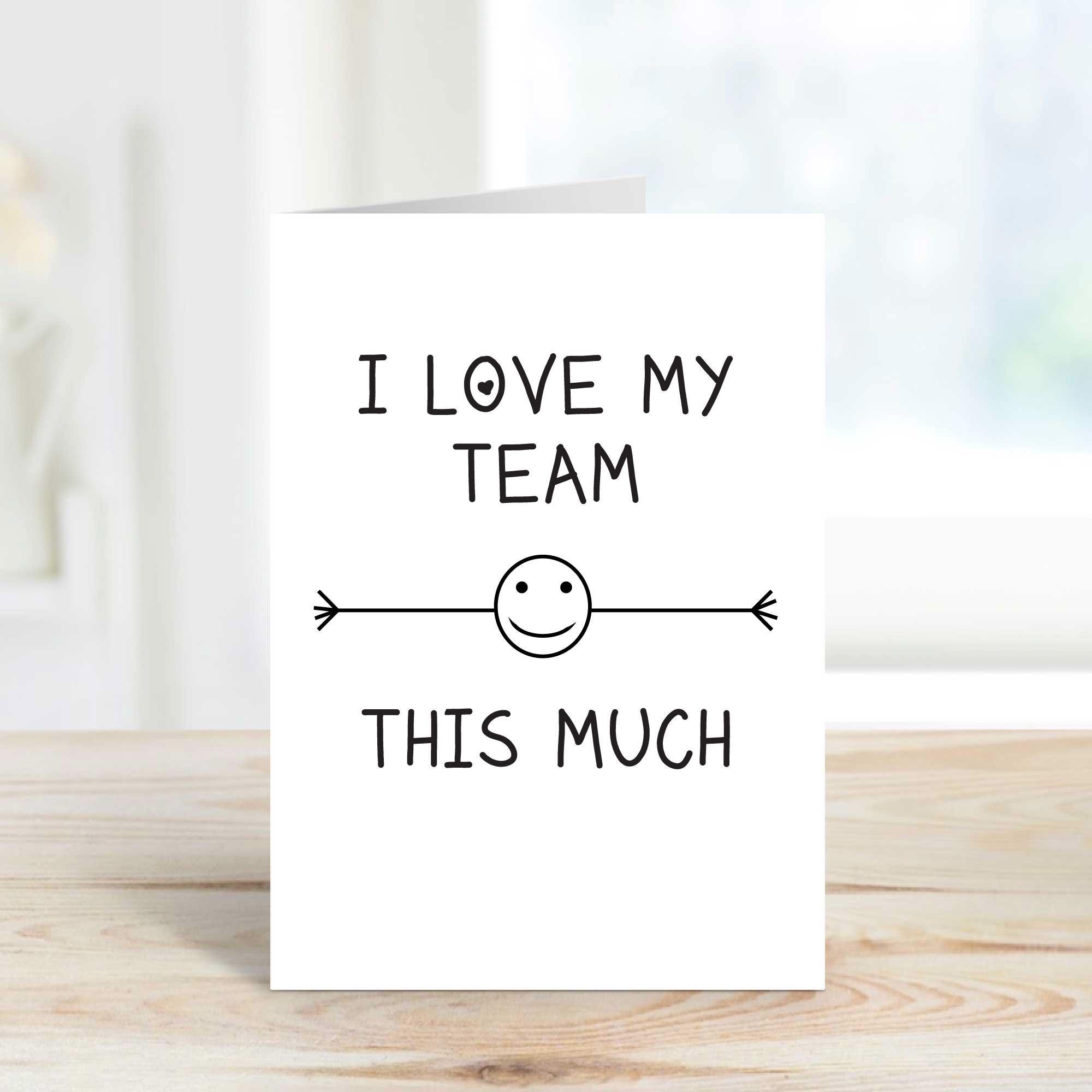 Colleague Card - I Love My Team This Much | Perfect Gift for Manager ...